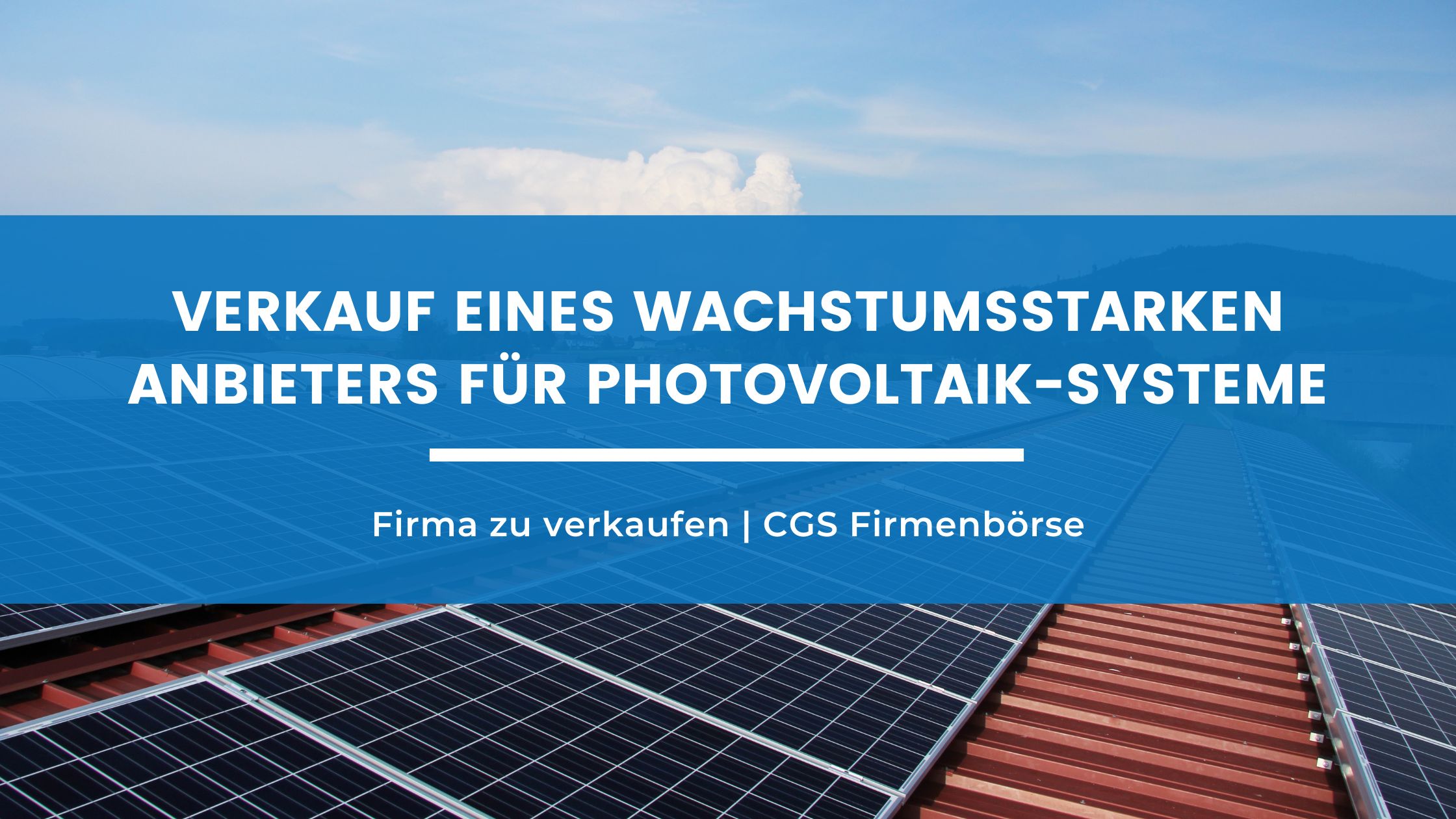 Verkauf eines Anbieters für Photovoltaik-Systeme